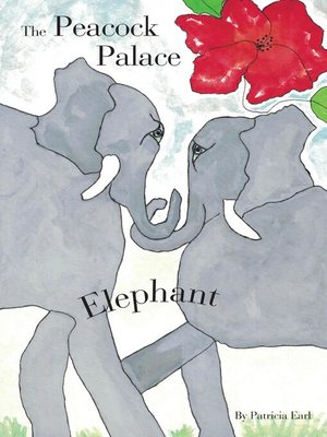 cover image of THE PEACOCK PALACE ELEPHANT